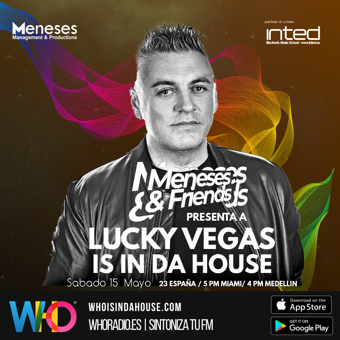 MENESES & FRIENDS RADIOSHOW LUCKY VEGAS WHO IS IN DA HOUSE RADIO